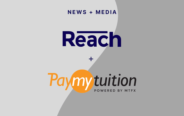 Reach and PayMyTuition Announce Partnership