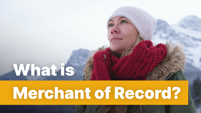 What is a Merchant of Record?